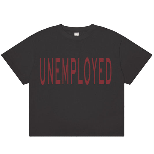 unemployed t-shirt